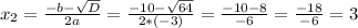 x_{2}=\frac{-b-\sqrt{D}}{2a}=\frac{-10-\sqrt{64}}{2*(-3)}=\frac{-10-8}{-6}=\frac{-18}{-6}=3