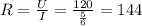 R= \frac{U}{I} = \frac{120}{ \frac{5}{6} }= 144