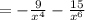 =- \frac{9}{x^4} - \frac{15}{x^6}