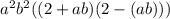 a^2b^2((2+ab)(2-(ab)))