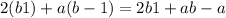 2(b1)+a(b-1)=2b1+ab-a