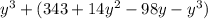 y^3+(343+14y^2-98y-y^3)