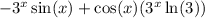 -3^x\sin(x)+\cos(x)(3^x\ln(3))