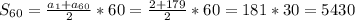 S _{60}= \frac{a_{1}+a _{60} }{2}*60= \frac{2+179}{2} *60=181*30=5430