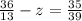 \frac{36}{13}-z= \frac{35}{39}