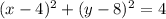 (x - 4)^{2} + ( {y - 8})^{2} = 4