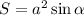 S=a^2\sin{\alpha}