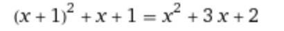 Решение квадратного уравнения (x+1)^2+x+1=(x+1)(x+2)