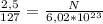 \frac{2,5}{127} = \frac{N}{6,02*10^2^3}