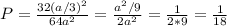 P= \frac{32(a/3)^2}{64a^2}= \frac{a^2/9}{2a^2}= \frac{1}{2*9}= \frac{1}{18}