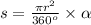 s = \frac{\pi {r}^{2} }{ {360}^{o} } \times \alpha