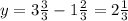 y = 3 \frac{3}{3} - 1 \frac{2}{3} = 2 \frac{1}{3}