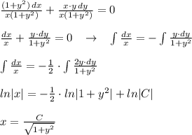 \frac{(1+y^2)\, dx}{x(1+y^2)}+\frac{x\cdot y\, dy}{x(1+y^2)} =0\\\\\frac{dx}{x}+\frac{y\cdot dy}{1+y^2}=0\; \; \; \to \; \; \; \int \frac{dx}{x}=-\int \frac{y\cdot dy}{1+y^2}\\\\\int \frac{dx}{x}=-\frac{1}{2}\cdot \int \frac{2y\cdot dy}{1+y^2}\\\\ln|x|=-\frac{1}{2}\cdot ln|1+y^2|+ln|C|\\\\x=\frac{C}{\sqrt{1+y^2}}