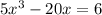 5 {x}^{3 } - 20x = 6