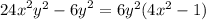 {24x}^{2} {y}^{2} - {6y}^{2} = 6 {y}^{2} (4 {x}^{2} - 1)