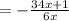 = -\frac{34x+1}{6x}