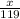 \frac{x}{119}