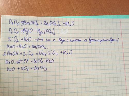 P2o5+ba(oh)2 p2o5+mgo sio2+h2o naoh+sio2 bao+h2o bao+hcl bao+so2