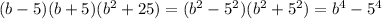 (b-5)(b+5)( b^{2}+25)=(b^2-5^2)(b^2+5^2)=b^4-5^4