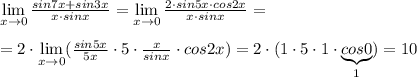 \lim\limits _{x \to 0}\frac{sin7x+sin3x}{x\cdot sinx}=\lim\limits _{x \to 0}\frac{2\cdot sin5x\cdot cos2x}{x\cdot sinx}=\\\\=2\cdot \lim\limits _{x \to 0}(\frac{sin5x}{5x}\cdot 5\cdot \frac{x}{sinx}\cdot cos2x)= 2\cdot (1\cdot 5\cdot 1\cdot \underbrace {cos0}_{1})=10