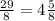 \frac{29}{8} = 4 \frac{5}{8}