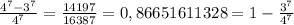 \frac{4^{7}-3^{7}}{4^{7}} = \frac{14197}{16387} =0,86651611328=1- \frac{3^{7}}{4^{7}}