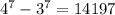 4^{7}-3^{7}=14197