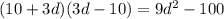 (10+3d)(3d-10) = 9d {}^{2} - 100