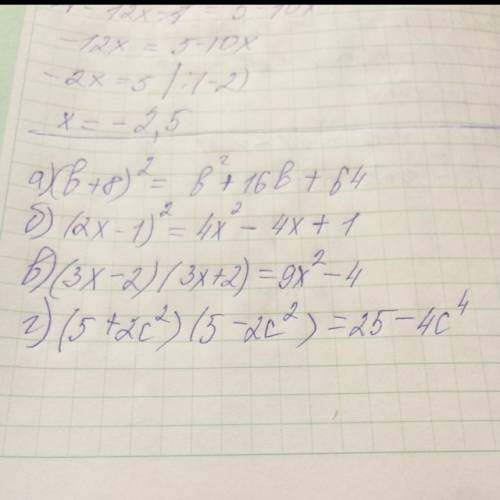 Представьте в виде многочлена: a) (b+8)^2 b) (2x-1)^2 в) (3x-2)(3x+2) г) (5+2c^2)(5-2c^2) * ^- в ква