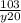 \frac{103}{y20}