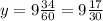 y=9\frac{34}{60}=9\frac{17}{30}