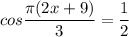 \displaystyle cos \frac{ \pi (2x+9)}{3}= \frac{1}{2}