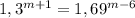 1,3^{m+1}=1,69^{m-6}