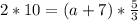 2*10 = (a + 7)* \frac{5}{3}