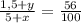 \frac{1,5 + y}{5 + x} = \frac{56}{100}