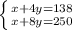 \left \{ {{x+4y=138} \atop {x+8y=250}} \right.