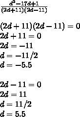 (2d-7)(2d+7) при каких значениях d не смыслп