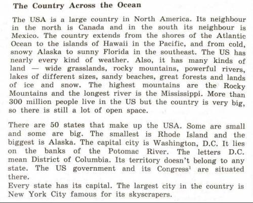 Переведите текст the country across ocean the usa a large country in north america. продолжение найд