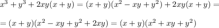 x^3+y^3+2xy (x+y) = (x+y) (x^2 - xy + y^2) + 2xy (x+y) = \\ \\ = (x+y)(x^2 - xy + y^2+ 2xy) = (x+y)(x^2 + xy + y^2)