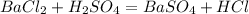 BaCl_2+H_2SO_4=BaSO_4+HCl