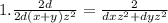 1 . \frac{2d}{2d(x + y)z{}^{2} } = \frac{2}{dxz {}^{2} + dyz {}^{2} }