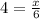 4 = \frac{x}{6}