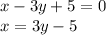 x-3y+5=0 \\ x=3y-5 \\