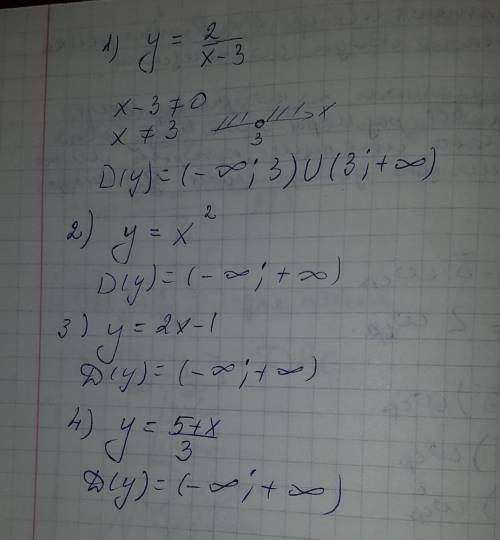 Найдите область определения функции,заданной формулой: 1) y=2/x-3 2) y=x2 3) y=2x-1 4) y=5+x/3