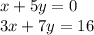 x + 5y = 0 \\ 3x +7y = 16