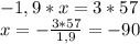 -1,9*x=3*57 \\ x= -\frac{3*57}{1,9} = -90