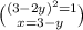 \binom{(3 - 2y{)}^{2} = 1}{x = 3 - y \:}