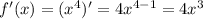 f'(x)=(x^4)'=4x^{4-1}=4x^3