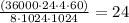 \frac{(36000 \cdot 24 \cdot 4 \cdot 60)}{8 \cdot 1024 \cdot 1024} = 24