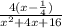 \frac{4(x- \frac{1}{4}) }{x^2+4x+16}